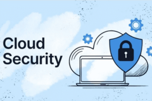 Cloud Security in 2025: Top Trends and Strategies Every Business Must Know