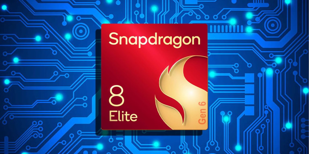 Qualcomm to Launch Two Snapdragon 8 Elite Gen 6 Chips Next Month